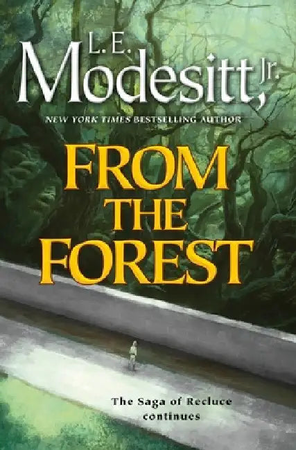 From the Forest by L. E. Modesitt