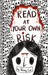 Read at Your Own Risk by Remy Lai