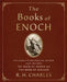 The Books of Enoch: The Complete and Original Edition, Also Includes the Book of Jasher and the Book of Jubilees by R. H. Charles