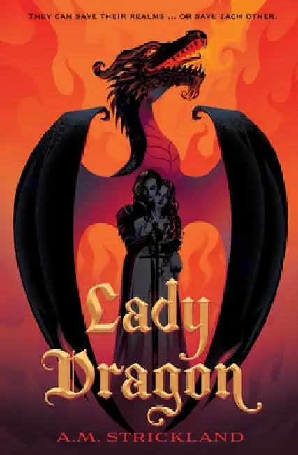Lady Dragon by A. M. Strickland