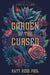 Garden of the Cursed by Katy Rose Pool
