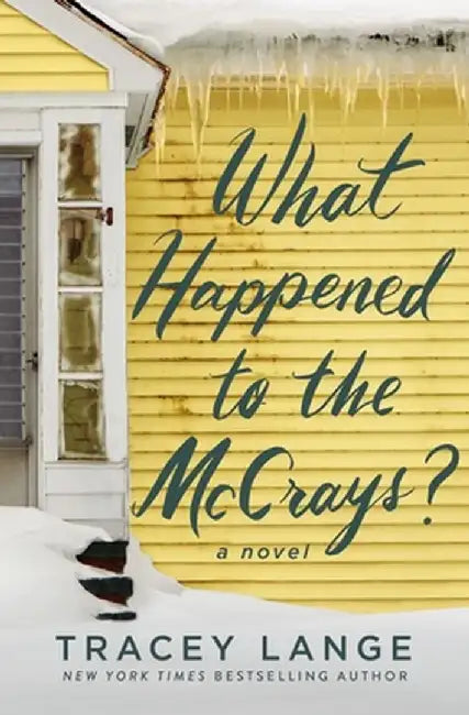 What Happened to the McCrays? by Tracey Lange