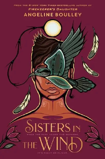 Sisters in the Wind: A Good Morning America Book Club Pick by Angeline Boulley