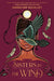 Sisters in the Wind: A Good Morning America Book Club Pick by Angeline Boulley