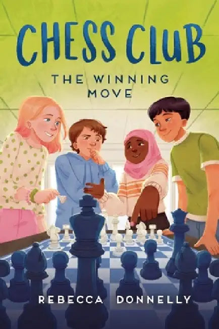 Chess Club: The Winning Move by Rebecca Donnelly