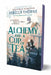 Alchemy and a Cup of Tea by Rebecca Thorne