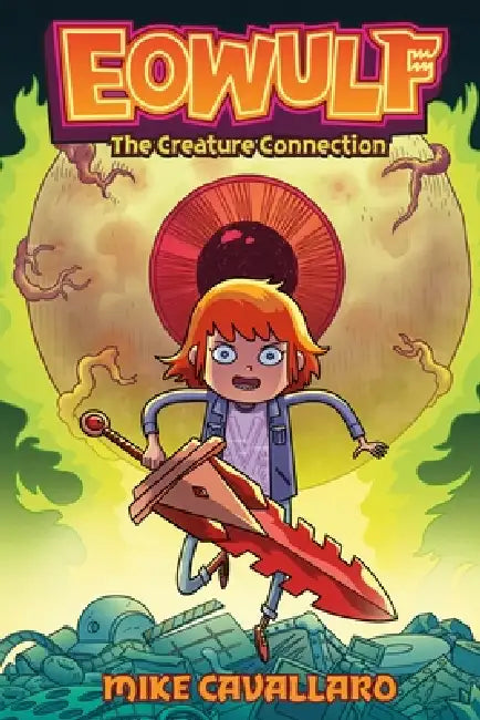 Eowulf: The Creature Connection by Mike Cavallaro
