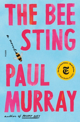 The Bee Sting by Paul Murray