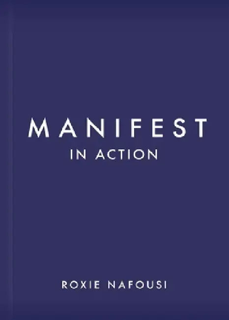 Manifest: Dive Deeper by Roxie Nafousi