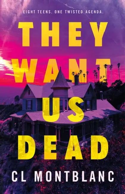 They Want Us Dead by CL Montblanc