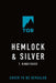 Hemlock & Silver by T. Kingfisher