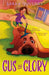 Gus and Glory by Sarah Guillory