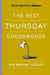 New York Times Games the Best Thursday Crosswords: 100 Medium Puzzles by Will Shortz