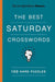 New York Times Games the Best Saturday Crosswords: 100 Hard Puzzles by Will Shortz