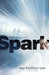 Spark by Amy Kathleen Ryan