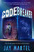 Codebreaker by Jay Martel