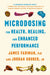 Microdosing for Health, Healing, and Enhanced Performance by James Fadiman, Jordan Gruber