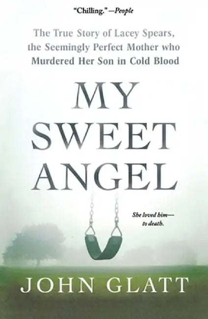 My Sweet Angel by John Glatt
