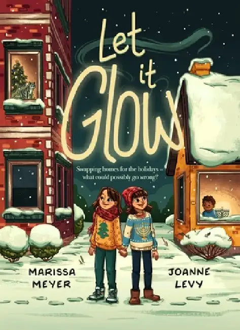 Let It Glow by Marissa Meyer