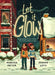 Let It Glow by Marissa Meyer