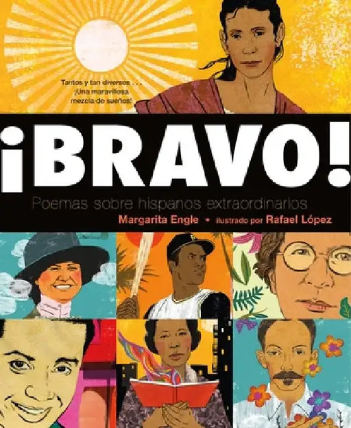 ¡Bravo! (Spanish Language Edition): Poemas Sobre Hispanos Extraordinarios by Margarita Engle