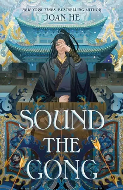 Sound the Gong: The Kingdom of Three Duology, Book Two by Joan He