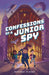 Confessions of a Junior Spy by Rosaria Munda