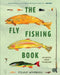 The Fly Fishing Book: An Artful Guide to Angling by Steven Weinberg, Steven Weinberg