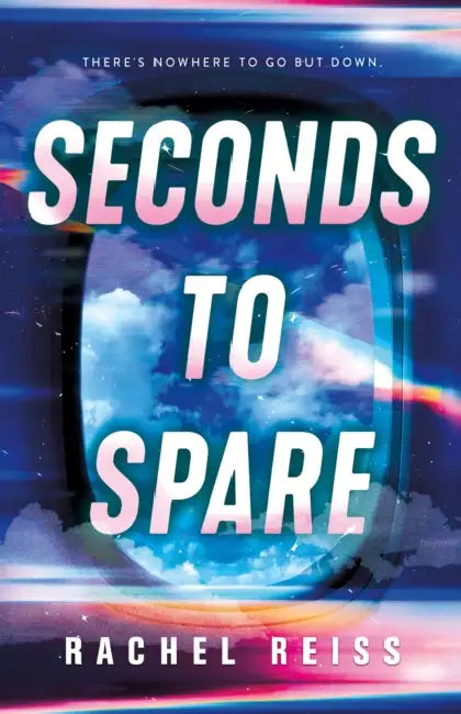 Seconds to Spare by Rachel Reiss