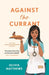Against the Currant: A Spice Isle Bakery Mystery by Olivia Matthews