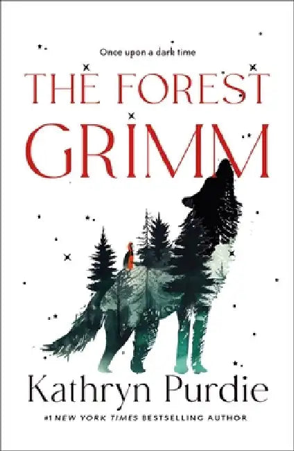 The Forest Grimm by Kathryn Purdie
