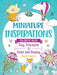 Miniature Inspirations Coloring Book: Tiny Triumphs to Color and Display by Maddie Morales