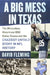 A Big Mess in Texas: The Miraculous, Disastrous 1952 Dallas Texans and the Craziest Untold Story in NFL History by David Fleming
