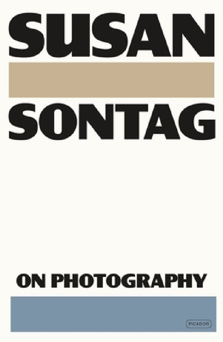 On Photography by Susan Sontag