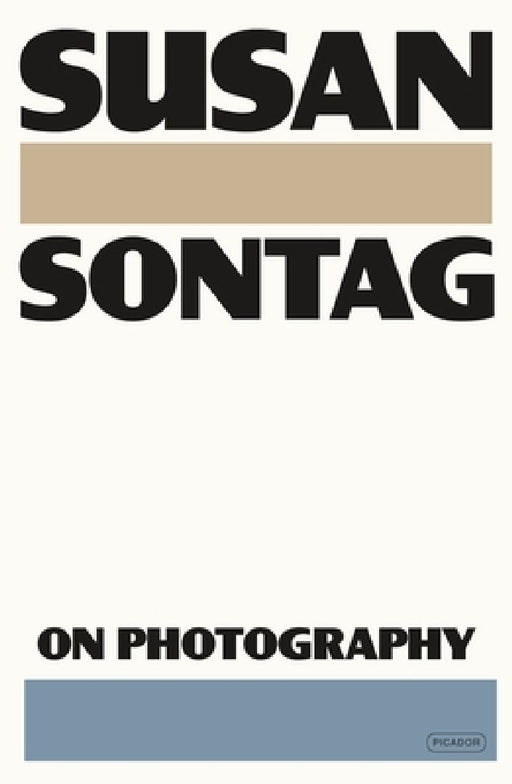 On Photography by Susan Sontag