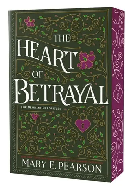 The Heart of Betrayal: The Remnant Chronicles, Book Two by Mary E. Pearson