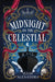 Midnight on the Celestial by Julia Alexandra