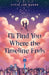 I'll Find You Where the Timeline Ends by Kylie Lee Baker