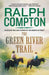 Green River Trail by Ralph Compton