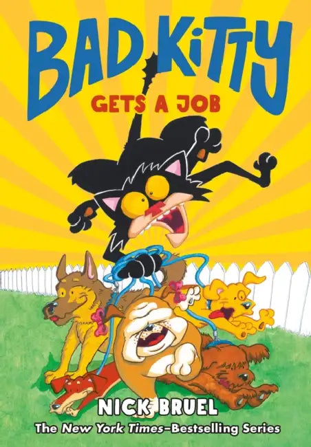 Bad Kitty Gets a Job (Graphic Novel) by Nick Bruel, Nick Bruel