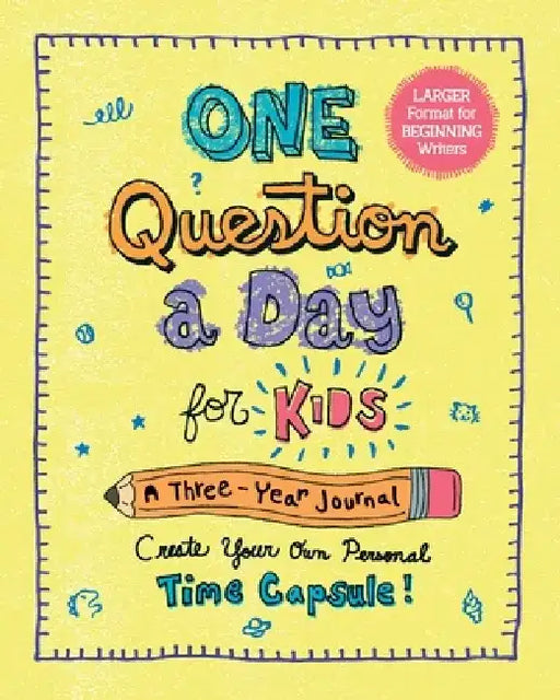 One Question a Day for Kids (Large Format): A 3-Year Journal: Create Your Own Personal Time Capsule by Aimee Chase