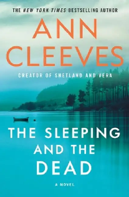 The Sleeping and the Dead by Ann Cleeves