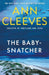 The Baby-Snatcher by Ann Cleeves