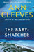 The Baby-Snatcher by Ann Cleeves