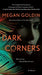 Dark Corners by Megan Goldin