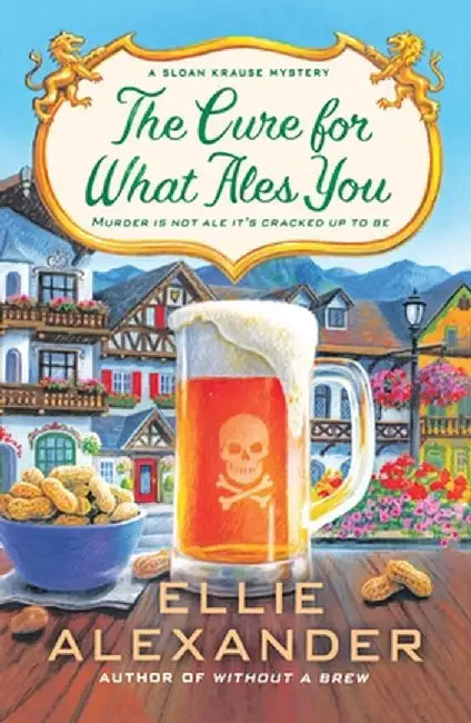 Cure for What Ales You by Ellie Alexander