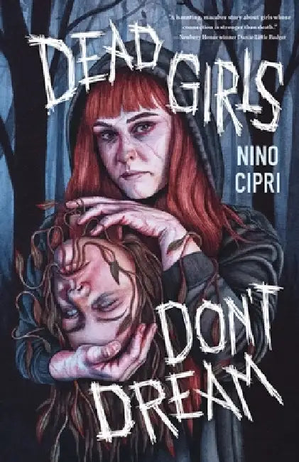 Dead Girls Don't Dream by Nino Cipri