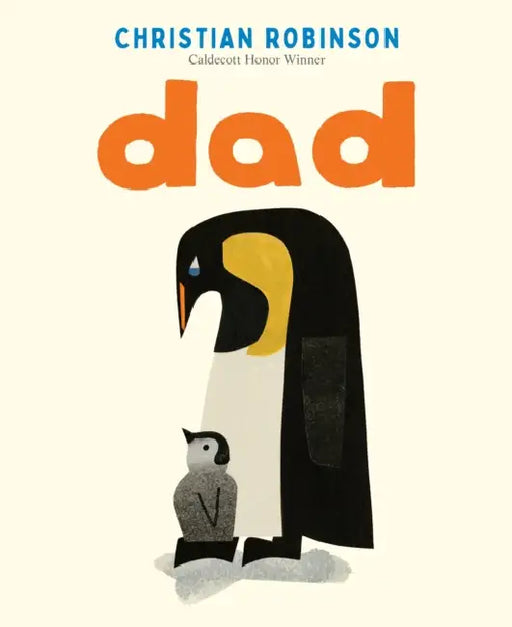 Dad by Christian Robinson, Christian Robinson