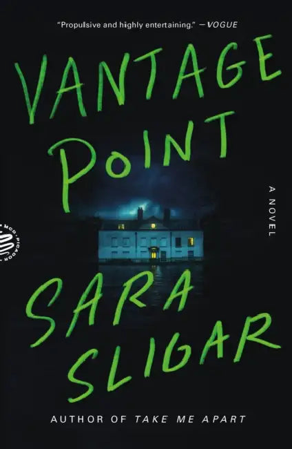 Vantage Point by Sara Sligar