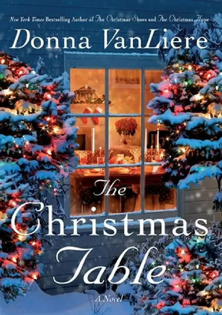 Christmas Table by Donna Vanliere